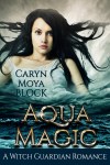 https://carynmoyablock.com/books/the-witch-guardian-romance-series/aqua-magic/